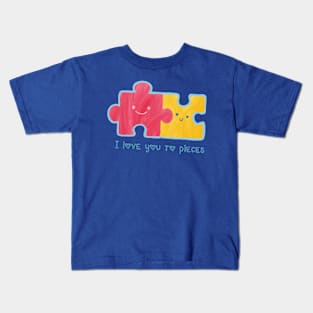 I Love You To Pieces Kids T-Shirt